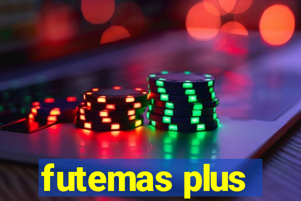 futemas plus